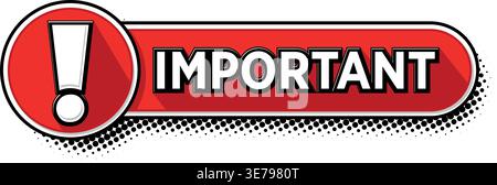 Important notice or message. Red vector banner with exclamation mark Stock Vector