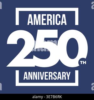 United States of America 250th Anniversary. 250 years. USA Independence Day 2026. 4th of July. Graphic with National Flag and Patriotic Stars. Vector Stock Vector