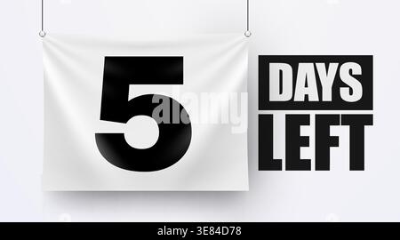 Five days left countdown banner. A stark white banner displaying the number one, signifying the final day. Perfect for announcements, promotions, or deadlines. Vector illustration. Stock Vector