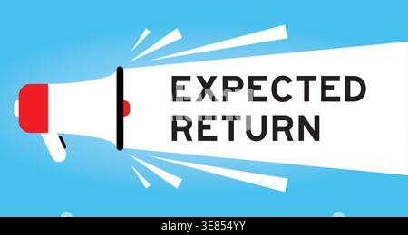 Color megaphone icon with word expected return in white banner on blue background Stock Vector