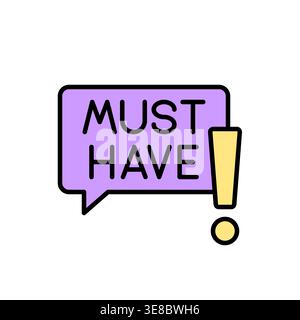 Purple speech bubble with MUST HAVE and yellow exclamation Vector Illustration Stock Vector