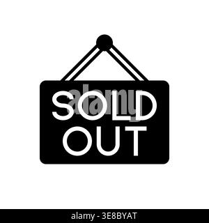 Black and white sign that reads SOLD OUT in bold capital letters on a hanging board icon Stock Vector