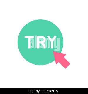 TRY Call-to-Action Badge with Red Cursor Point to Green Circle Vector Illustration Stock Vector