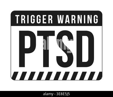 PTSD trigger warning black and white label sign Stock Vector