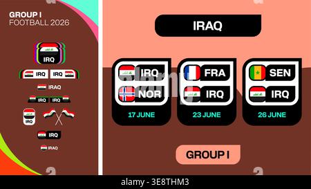 Football 2026 Group I Qualification Match Schedule with Iraq, Norway, France, Senegal Teams and Flags.. Stock Vector