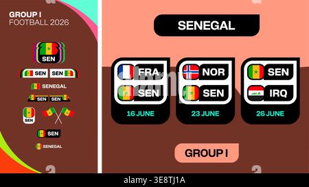 Football 2026 Group Stage Matches Presentation Featuring Senegal Team Schedule and National Flags Vector Design.. Stock Vector