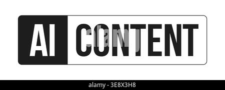 AI content disclosure black and white label sign Stock Vector