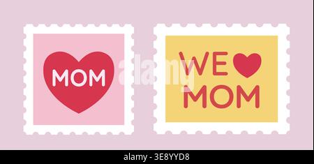 Cute Mother’s Day Stamp Sticker Vector Illustration Set. Happy Mother’s Day Postage Stamps  Clipart. Love Mom Sticker Labels Collection. Stock Vector