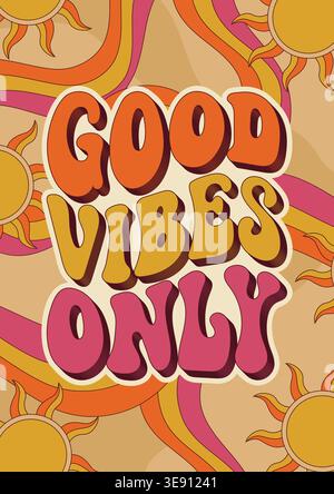 Retro groovy poster with good vibes only text vector illustration. Stock Vector
