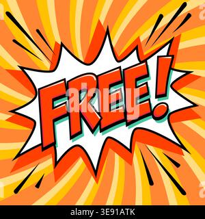 Free tag sticker with bold comic text on white starburst badge, red lettering and orange yellow radial background in pop art style. Free vector badge Stock Vector