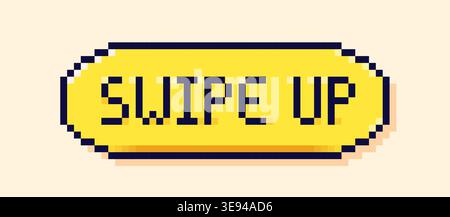 Swipe up pixel art yellow button. Stock Vector