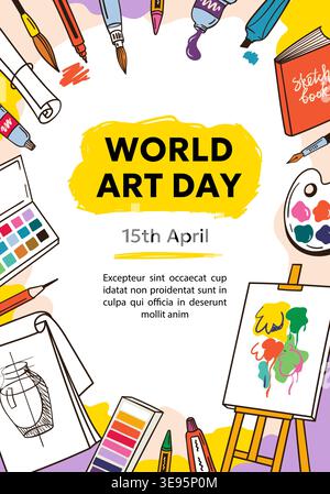 World Art Day poster greeting for 15th April celebration, colorful vector flyer with palette, paint brushes, sketchbook, easel and canvas, creative Stock Vector