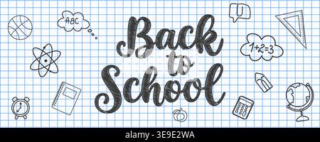 Back to School lettering on a blue grid notebook background, surrounded by hand-drawn school-related icons. Great for classroom posters, educational p Stock Vector