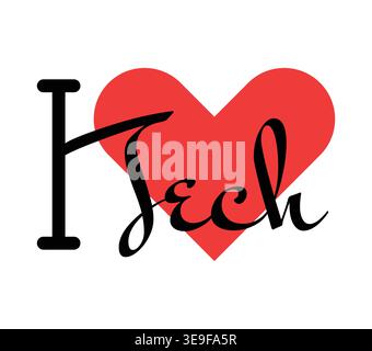 I love Tech creative slogan. Hand drawn letters with red heart. Vector illustration, lettering in modern design for print t shirt, banner, poster, sti Stock Vector