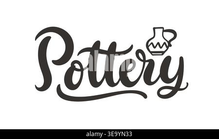 Pottery hand written lettering calligraphy Stock Vector