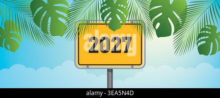 summer holiday sign 2027 on blue sky background with palm leaves vector illustration Stock Vector