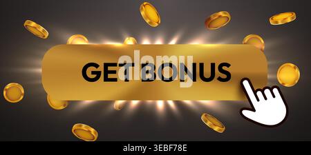 Golden button with Get Bonus text and falling coins for web UI and marketing banner design. Vector illustration Stock Vector