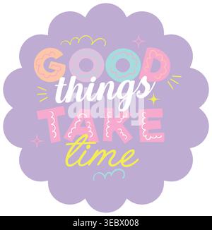 Pastel colored motivational quote typography on a purple scalloped badge with hand drawn decorative elements Stock Vector