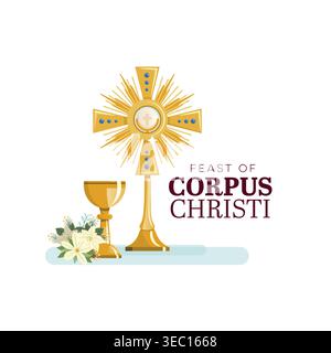 Corpus Christi feast day banner with monstrance bread and chalice. Blessed sacrament illustration Stock Vector