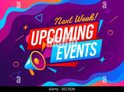 Upcoming events poster for next week agenda Stock Vector