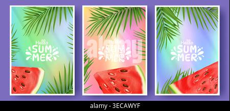 Colorful tropical posters with juicy watermelon slices and palm tree leaves. Vector realistic illustration of hello summer text on abstract gradient background, seasonal banner designs, menu covers Stock Vector
