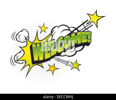 Cartoon vintage welcome comic speech bubble Stock Vector