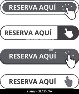 Gray and white reserva aqui bar button on a white background (trad. reserve here) Stock Vector
