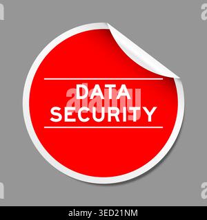 Red color peel sticker label with word data security on gray background Stock Vector