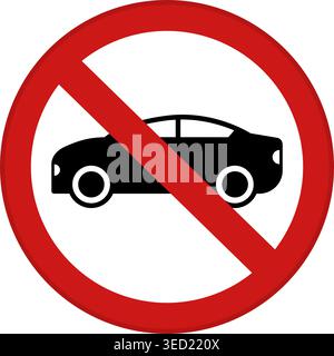 Red No Car or No Parking Sign. Prohibitory Round Road Sign. Vehicle Ban. Vector Icon Stock Vector