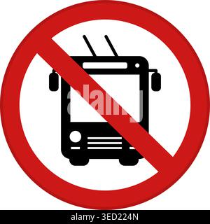 Red Sign Trolleybus Ban. Prohibitory Road Sign. No Trolleybus. Vector Icon Stock Vector