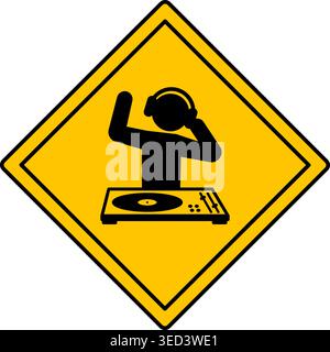Yellow Sign Caution DJ At Work. Vector Icon. Humorous Music Sign. Funny Sticker. DJ With Headphones Dancing and Playing on DJ Mixer Stock Vector