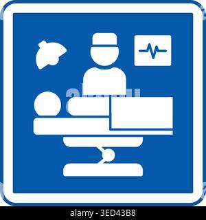 Blue Surgery Sign. Vector Illustration. Doctor Standing Near Patient, Surgical Treatment Methods. Warning Sign, Signboard in Hospital Department Stock Vector