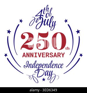 250th anniversary of the USA. Logo for 250 years of independence. 4th of july national holiday of the usa. Fireworks, white background. Fourth of July Stock Vector