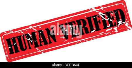 Human Verified red rubber stamp with distressed grunge texture, isolated rectangular approval label on white background. Stock Vector