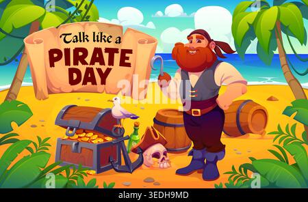 Pirate Day banner of cartoon corsair standing on treasure island beach. Funny sailor man character banner with hook, skull and anchor, chest full of gold and Talk like a Pirate Day old paper scroll Stock Vector