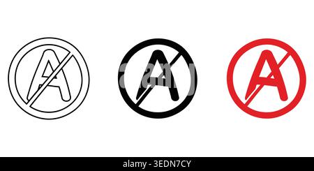 Letter a inside a prohibition circle sign in black and red colors Vector Stock Vector
