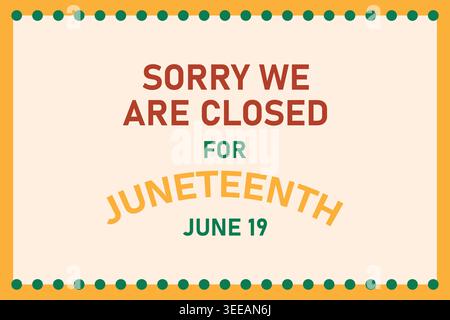 Professional Closed for Juneteenth sign design for businesses, stores, and social media announcements during the holiday. Stock Vector