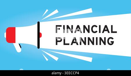 Color megaphone icon with word financial planning in white banner on blue background Stock Vector