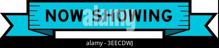 Ribbon label banner with word now showing in blue color on white background Stock Vector