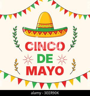 Festive cinco de mayo celebration greeting card with traditional sombrero colorful flags and floral decorative elements Stock Vector