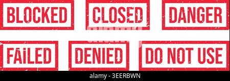 Red grunge rubber stamp set showing blocked closed danger failed denied and do not use warning seals Stock Vector