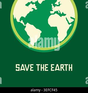 Minimalist vector poster featuring a globe and “Save the Earth” typography on a green gradient background. Modern flat design with a clean, premium ae Stock Vector