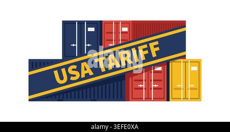 USA Tariff and Global Trade Concept Illustration with Cargo Shipping Containers Stock Vector