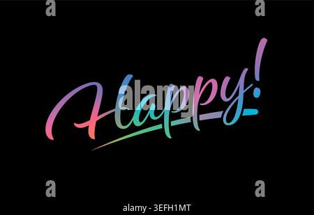 gradient happy world on black background. handwritten happy concept. Stock Vector