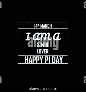 black and white for T-shirt design typography of A joyful celebration of Pi Day Stock Vector