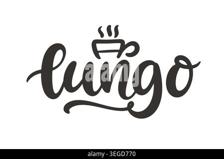 Lungo coffee hand written lettering design Stock Vector