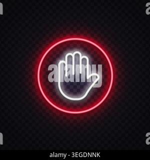 Red neon stop hand icon in glowing circle. Warning and restricted access symbol for prohibition, security, and safety control. Stock Vector