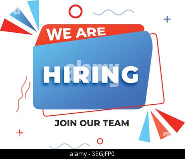 Modern dynamic "We Are Hiring" banner design in red and blue colors featuring a memphis style background, abstract shapes, and "Join Our Team" text. Stock Vector