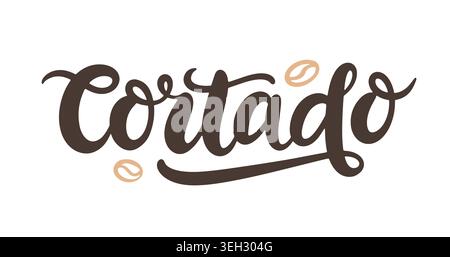 Cortado coffee logo vector hand written lettering Stock Vector