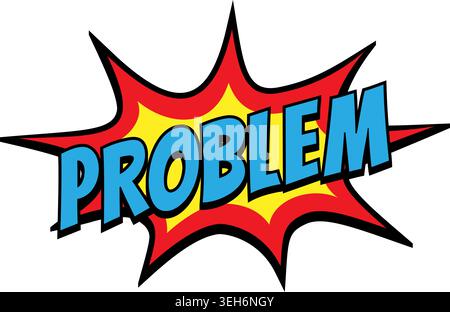 PROBLEM Comic Book Pop Art Speech Bubble Graphic Stock Vector